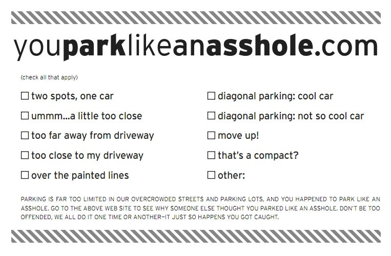 you-park-like-an-asshole-notice.jpg